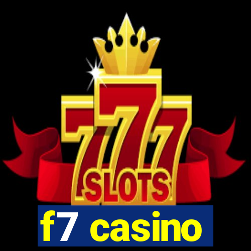 f7 casino